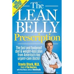 The Lean Belly Prescription: The fast and foolproof diet and weight-loss plan from America's top urgent-care doctor