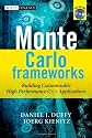 Monte Carlo Frameworks: Building Customisable High-performance C++ Applications (Wiley Finance)