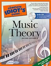 The Complete Idiot's Guide to Music Theory, 2nd Edition (The Complete Idiot's Guide)