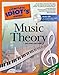 The Complete Idiot's Guide to Music Theory, 2nd Edition (The Complete Idiot's Guide)