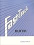 Fast-Track Dutch (Book/Cassette Course)