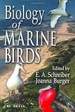 Biology of Marine Birds (Marine Biology)