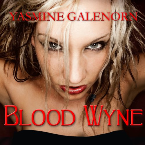 Blood Wyne: Otherworld, Book 9