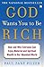 God Wants You to Be Rich: How and Why Everyone Can Enjoy Material and Spiritual Wealth in Our Abundant World