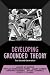 Developing Grounded Theory: The Second Generation (Developing Qualitative Inquiry)