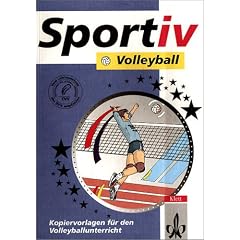 Sportiv: Volleyball: Kopiervorlagen f�r den Volleyballunterricht