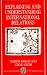Books : Explaining and Understanding International Relations (Clarendon Paperbacks)