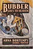 Bubber Goes to Heaven (Opie Library)