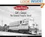 GM's Geeps: The General Purpose Diesels (Golden Years of Railroading)