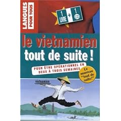 Le vietnamien tout de suite ! : Coffret Livre + CD