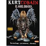 Biografias de las estrellas del Rock vol. 1:  Kurt Cobain el angel erratico/ Rock Star Biographies Vol. 1: Kurt Cobain Godspeed (Biograf?as De Las Estrellas Del Rock)/ Spanish Edition book cover