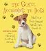 Book The Gospel According to Dogs: What Our Four-Legged Saints Can Teach Us
