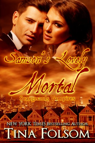 Samson's Lovely Mortal (Scanguards Vampires #1) by Tina Folsom