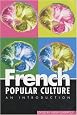 French Popular Culture: An Introduction