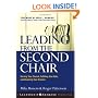Leading from the Second Chair: Serving Your Church, Fulfilling Your Role, and Realizing Your Dreams (J-B Leadership Network Series)