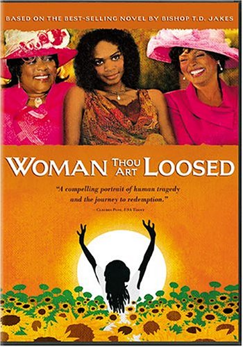Woman Thou Art Loosed Fast Movie Downloads