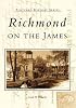 Richmond on the James   (VA)  (Postcard History Series)