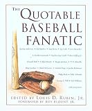 The Quotable Baseball Fanatic (Quotable)