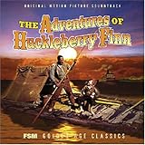 The Adventures of Huckleberry Finn [Original Motion Picture Soundtrack]