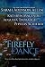 The Firefly Dance