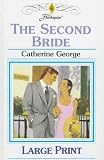 The Second Bride (Thorndike Harlequin I Romance)