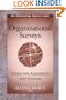 Organizational Surveys: Tools for Assessment and Change (J-B SIOP Professional Practice Series)