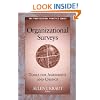 Organizational Surveys: Tools for Assessment and Change (J-B SIOP Professional Practice Series)