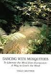 Dancing With Mosquitoes