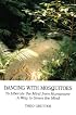 Dancing With Mosquitoes