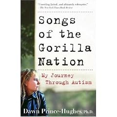 Songs of the Gorilla Nation: My Journey Through Autism