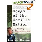 Songs of the Gorilla Nation: My Journey Through Autism by  Dawn Phd Prince-Hughes