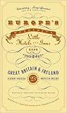 Europe's Wonderful Little Hotels and Inns: Great Britain and Ireland (2002) (Good Hotel Guide: Great Britian & Ireland)