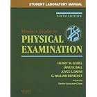 Student Laboratory Manual to accompany Mosby's Guide to Physical Examination, Sixth... by Henry M. Seidel MD, Jane W. Ball RN DrPH CPNP NAP, Joyce E. Dains DrPH JD RN FNP BC NAP, and G. William Benedict MD PhD