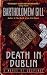 Death In Dublin (Peter McGarr Mysteries) by Bartholomew Gill ISBN 0060008504