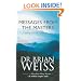 Messages from the Masters: Tapping into the Power of Love