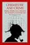 Chemistry and Crime: From Sherlock Holmes to Today's Courtroom (American Chemical Society Publication)