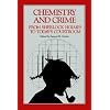 Chemistry and Crime: From Sherlock Holmes to Today's Courtroom (American Chemical Society Publication)