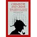 Chemistry and Crime: From Sherlock Holmes to Today's Courtroom (American Chemical Society Publication)