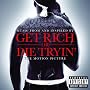 Get Rich or Die Tryin' ~ 50 Cent