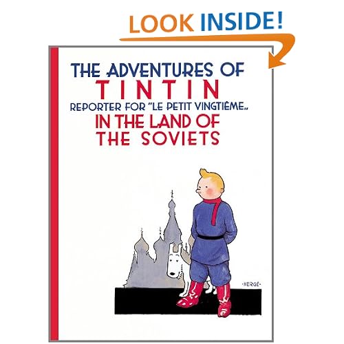 Tintin in the Land of the Soviets (The Adventures of Tintin: Original Classic)