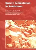 Quartz Cementation in Sandstones (International Association Of Sedimentologists Series)