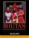 Bhutan: Land of the Thunder Dragon