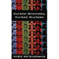 Sacred Monsters, Sacred Masters : Beaton, Capote, Dali, Picasso, Freud, Warhol, and More