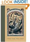 The Vile Village (A Series of Unfortunate Events, Book 7)