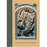The Vile Village (A Series of Unfortunate Events, Book 7)