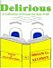 Delirious  A Collection of Poems for Kids 8-88