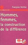 Hommes, femmes, la construction de la différence