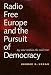 Radio Free Europe and the Pursuit of Democracy: My War Within the Cold War