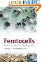 Femtocells: Technologies and Deployment