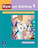 Eye on Editing 1: Developing Editing Skills for Writing (Student Book)